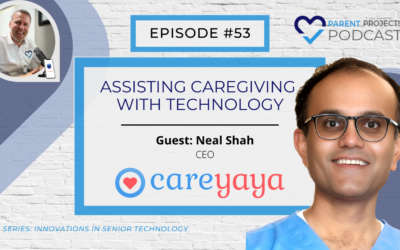 #53 | Neal Shah | Assisting Caregiving with Technology